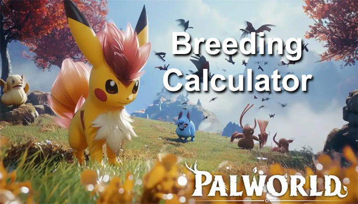 Palworld Breeding Calculator